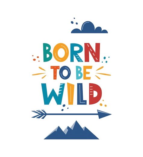 Kawaii Lettering, Kids Typography, Typography Background, Baby Wise, Typography Ideas, Motivational Typography, T Shirt Logo Design, Poster Typography, Born To Be Wild