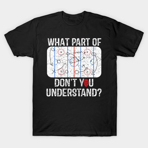 What part of don't you understand funny hockey tee is the best gift for ice hockey coaches, hockey mom mama, hockey dad, ice hockey crew, ice hockey team as a gift idea for men, women, and youth. Awesome present for ice hockey fans.A funny ice hockey coach shirt. A great ice hockey fan or supporter shirt to wear to games. The perfect tee for an ice hockey girl or boy. Novelty tee with retro vintage print. Cool apparel for hockey training. A great gift idea for Christmas, hockey birthday theme pa Coach Gift Hockey, Hockey Team Gift Ideas, Hockey Coach Gift Ideas, Netball Gifts, Hockey Puns, Funny Hockey Shirts, Hockey Tattoo, Christmas Hockey, Hockey Diy