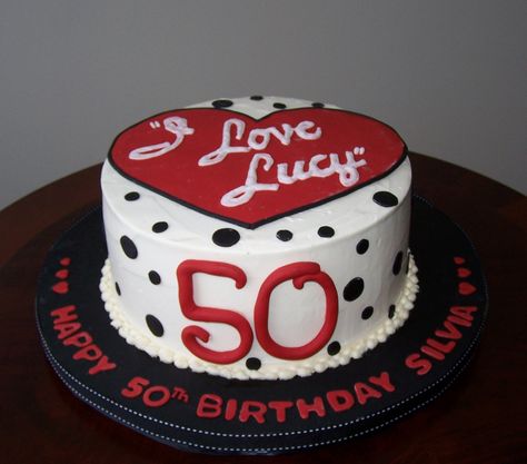 I Love Lucy Cake, Chantilly Cake, Moms 60th, I Love Lucy Show, Teen Cakes, Lucy And Ricky, Moms 50th Birthday, Elegant Birthday Cakes, Adult Birthday Cakes