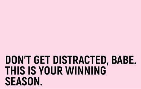 #stayfocused #nevergiveup #winning Pretty In Pink Quotes, 2025 Quotes, Pretty Energy, Winning Season, Boss Queen, 2024 Quotes, Quotes Lockscreen, Season Quotes, Boss Babe Quotes