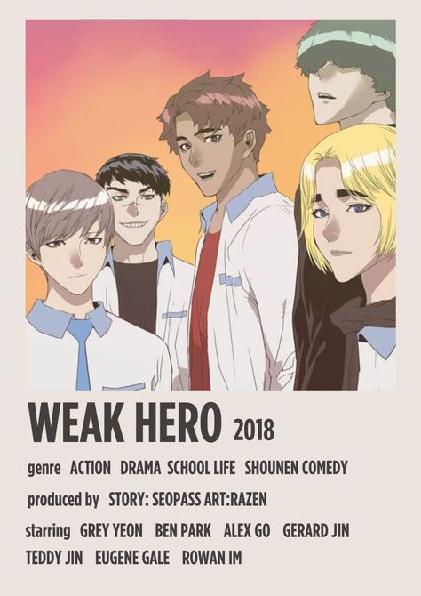 Weak hero webtoon/manhwa Weak Hero Webtoon, Weak Hero, Drama School, Hero Poster, Webtoon Comics, Borderlands, School Life, Manhwa Manga, Manga Comics