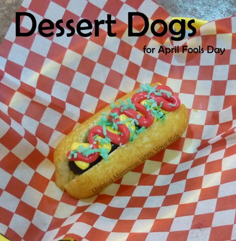 Dessert Dogs: Fun Food for April Fools Day - Making Memories With Your Kids Hot Dog Cookies, Hot Dog Dessert, Twinkie Desserts Ideas, Dessert Hot Dogs, April Fools Food, Caramel Pound Cake, Food Pranks, Buttercream Frosting Cake, Kid Snacks