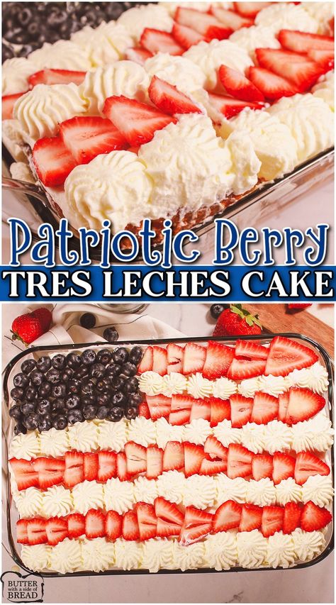 Strawberry Tres Leches Cake is made with a boxed cake mix, a 3 milk syrup & topped with whipped cream and fresh berries! This tres leches cake recipe is a simple way to create a traditional, festive dessert! 4th Of July Tres Leches Cake, Strawberry Tres Leches Cake, Strawberry Tres Leches, Holidays Treats, Patriotic Display, Cake Decorated With Fruit, Patriotic Recipes, Tres Leches Cake Recipe, Fourth Of July Cakes