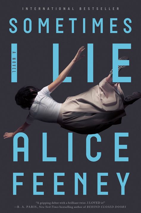 Book Club: "Sometimes I Lie" Discussion Questions - Ally's Cooking Sometimes I Lie, Alice Feeney, Reading Slump, Thriller Novels, Thriller Books, Psychological Thrillers, A Novel, Reading Lists, Book Lists