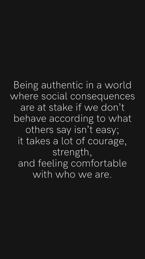 Selective Social Quotes, Selectively Social Quotes, Behave Quotes, Dislike Quotes, Society Be Yourself No Not Like That, Courage To Be Disliked Quotes, Scrap Collage, The Courage To Be Disliked Quotes, Sometimes Even To Live Is An Act Of Courage