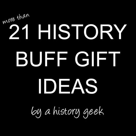 21 History Buff Gift Ideas, By A History Geek History Buff Gifts, Music Christmas Ornaments, Diy Teacher Christmas Gifts, Happy Birthday For Him, History Teacher Gifts, Diy Christmas Party, Gifts For History Buffs, Miscellaneous Gifts, Diy Teacher Gifts