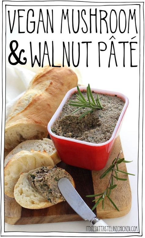 Vegan Mushroom & Walnut Pâté is the perfect party appetizer. Quick and easy to make, can be made ahead of time, full of flavour, a total crowd pleaser. Perfect for the holidays or Thanksgiving. #itdoesnttastelikechicken Walnut Pate, Vegan Pate, Pate Recipes, Avocado Dessert, Vegan Party, Vegan Mushroom, Vegan Dip, Party Appetizer, Vegan Christmas