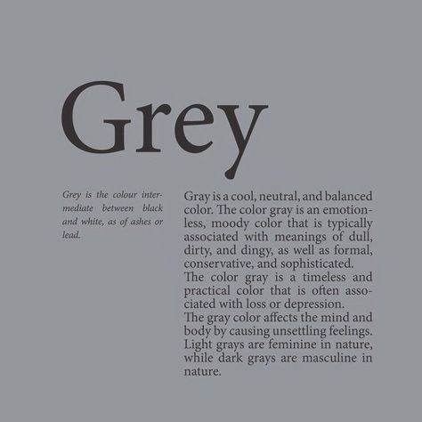 Black Definition Aesthetic, Grey Meaning, Colour Psychology, Grey Quotes, Inspirerende Ord, Color Vibe, Color Quotes, Color Meanings, Gray Aesthetic