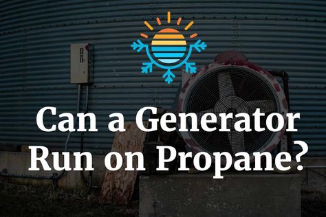 There are various types of generators on the market today, with plenty of options available to us when it comes to size, capacity, and fuel type. Figuring out the type of fuel you want your generator to operate on is perhaps the most important choice to be made here for a number of reasons. With that, can it run on propane? A generator can run on propane. It is a good choice when it comes to running generators. Different generator models will use different fuel types, but propane is a popula... Propane Generator, Electric Baseboard Heaters, Furnace Maintenance, Dehumidifiers, Humidifiers, Freezers, New Honda, Safety Valve, Sustainable Energy