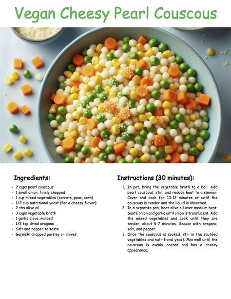 An AI generated vegan cheesy pearl couscous recipe! Vegan Recipes For Kids, Pearl Couscous Recipes, Couscous Recipe, Pearl Couscous, Vegan Kids Recipes, Couscous Recipes, Vegan Lunch Recipes, Recipes For Kids, Vegan Lunch