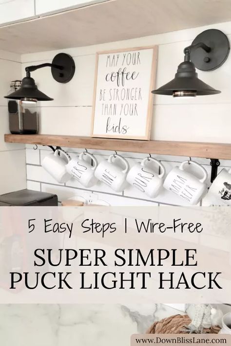 5 Steps to a Super Simple Puck Light Hack | Hometalk Puck Light Hack, Magic Light Trick, Inspirational Kitchens, Lifestyle Board, Kitchen Wall Lights, Pvc Fittings, Puck Lights, Light Magic, Beautiful Lighting