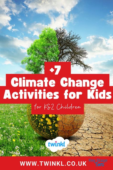 +7 Climate Change Activities for Kids (Key Stage 2 Children) Climate Changing Art, Climate Changing, After School Club Activities, Climate Activities, What Is Climate, Goal Activities, Elementary School Activities, Climate Justice, Science Week