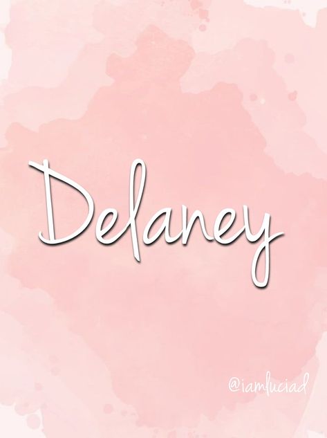 Delaney Name Meaning, Beautiful Names, Name Meaning, Names With Meaning, Baby Name, Girl Names, Baby Names, Meant To Be, Collage