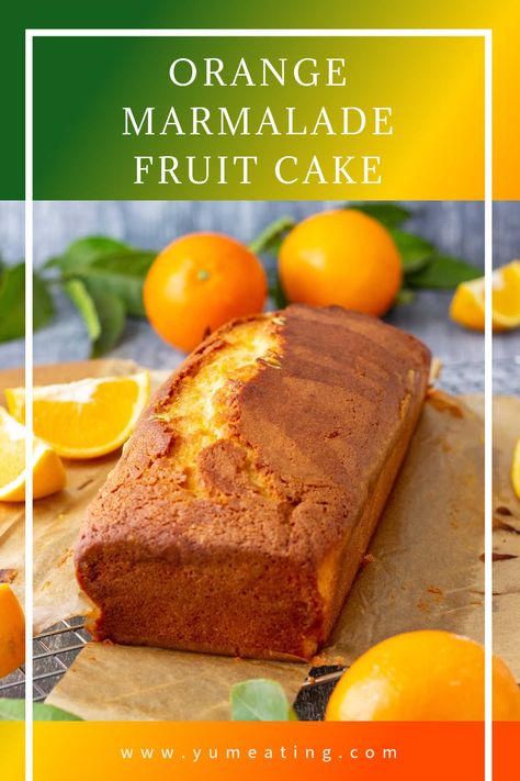 Orange Marmalade Fruit Cake Marmalade Cake Recipes, Loaf Cakes Recipes, Fruit Loaf Cake, Easy Fruit Cake Recipe, Fruit Cake Loaf, Easy Loaf Cake, Marmalade Recipe Easy, Tin Cakes, Fruit Cake Recipes