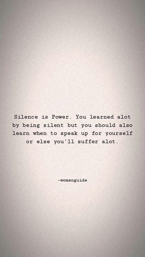 Speak For Yourself Quotes, Quote About Speaking Up, Know When To Speak Quotes, Quotes About Speaking Up For Yourself, Speak Highly Of Yourself Quotes, Learn To Be Silent, Speaking Up For Yourself Quotes, Learning To Speak Up For Yourself, Speak Up For Yourself Quotes