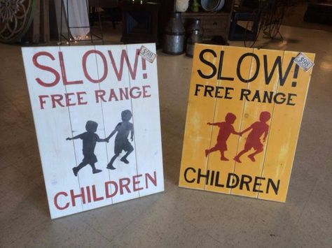 Slow children at play sign #kidswoodcrafts Outdoor Fun For Kids, Handmade Gifts For Friends, Woodworking Projects For Kids, Woodworking For Kids, Kids Signs, Kids Wood, Teds Woodworking, Woodworking Projects Plans, Free Range