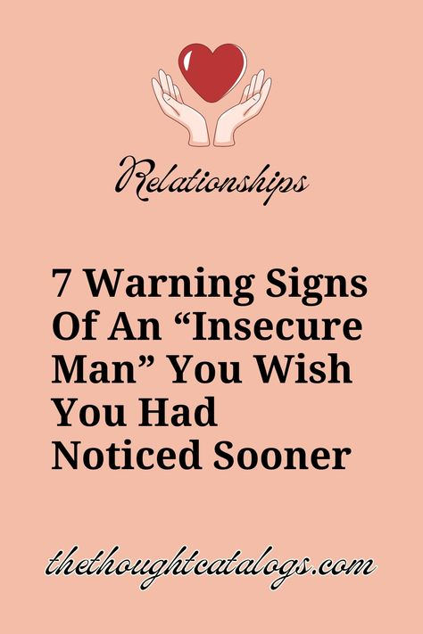 7 Warning Signs Of An “Insecure Man” You Wish You Had Noticed Sooner relationship, relationshipgoals, relationshipdynamic, relationshipcomics, relationshiplongdistance, relationshipdynamics, relationshipsecret, relationshipquotesforhim, relationshippsychology, relationshipmemes, relationshipquotes, relationshipadvice, relationshiptexts, relationshiptrustquotes, relationshipmbti, healthyrelationship, typesofrelationship, relationshipcouncelling, couplegoals Love Advice Quotes, Relationship Advice Questions, Relationship Board, Romance Couple, Relationship Counselling, Love Guru, Relationships Are Hard, Relationship Quotes For Him, Relationship Blogs