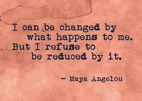 ..stumble,fall & get back up Bend,but never break Citation Force, Now Quotes, Maya Angelou Quotes, Life Quotes Love, Morning Affirmations, Hearing Loss, Maya Angelou, Quotable Quotes, Quotes About Strength