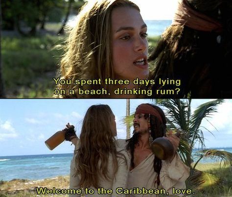 You spent three days lying on a beach drinking rum? Welcome to the Carribbean love. #Love #Funny #CaptainJackSparrow #picturequotes #CaptainJackSparrow View more #quotes on http://quotes-lover.com Caribbean Quotes, Jack Sparrow Funny, Why Is The Rum Gone, Jack Sparrow Quotes, Pirates Of Caribbean, Kaptan Jack Sparrow, A Pirates Life For Me, A Pirates Life, Pirates Life For Me