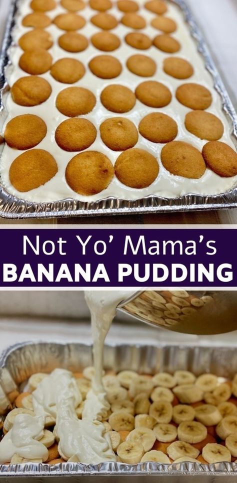 NOT YO MAMA’S BANANA PUDDING RECIPE Pudding Recept, Chessmen Cookies, Homemade Banana Pudding Recipe, Easy Banana Pudding, Banana Pudding Recipe, Homemade Banana Pudding, Banana Pudding Cheesecake, Banana Dessert Recipes, Best Banana Pudding