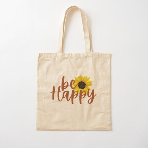 Handpainted Tote, Sunflower Tote Bag, Diy Tote Bag Design, Happy Sunflower, Handpainted Tote Bags, Bag Painting, Christian Shirts Designs, Quote Tote Bag, Diy Tote