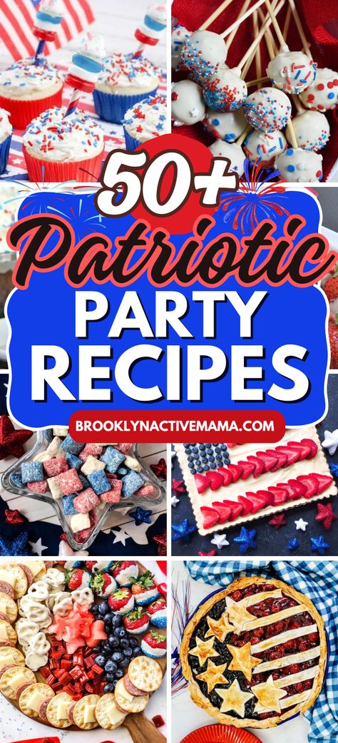 4th Of July Dishes Easy, 4th Of July Make Ahead Food, Festive 4th Of July Food, Red White And Blue Appetizer Ideas, July 4th Snacks Food Ideas, 4th Pf July Food Ideas, 4tg Of July Food Party Ideas, Red White And Blue Side Dishes, Red White And Blue Dinner