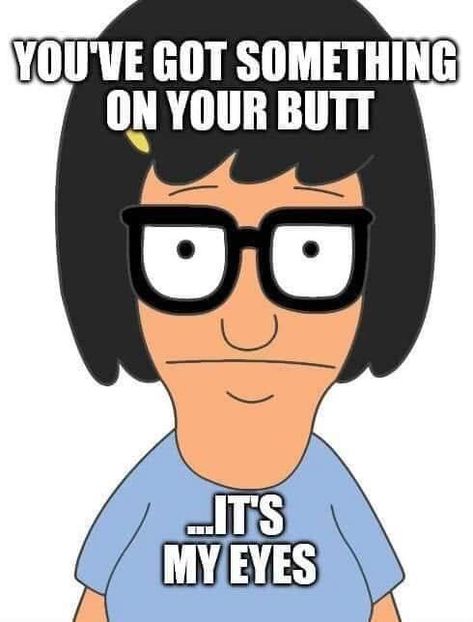 Tina Belcher Quotes, Bobs Burgers Memes, Surprise Love Quotes, Bobs Burgers Quotes, Bobs Burgers Funny, Bobs Burgers Characters, Surprise For Girlfriend, Tina Belcher, Ra Ideas