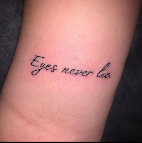 Eyes Never Lie Tattoo, Enigma Tattoo, Eyes Never Lie, Never Lie, Wallpaper Themes, All Eyes On Me, Iphone Wallpaper Themes, Aesthetic Words, Simplistic Tattoos