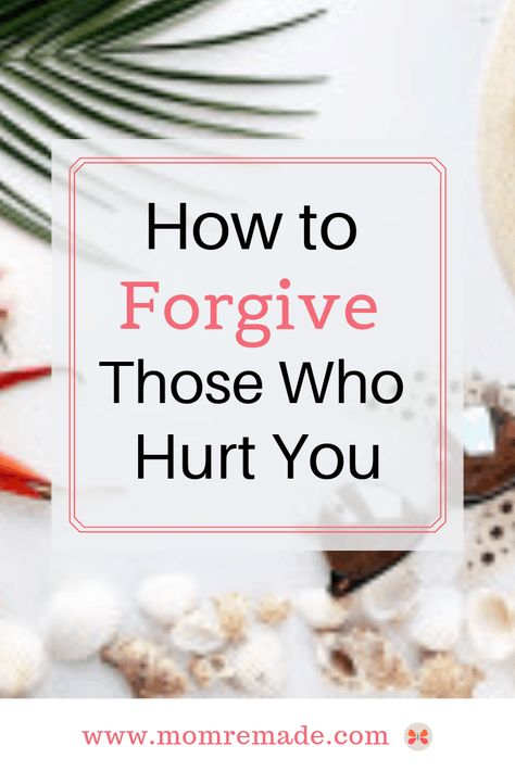 How to Forgive Those Who Hurt You-Mom Remade. So how do you forgive those who hurt you and forget the past? It is not easy, but it is possible. God says to forgive others no matter the offense. Learn why you should forgive, how to forgive and what to do to move on. #scriptures #family #relationship #truths #forgiveness #forgive #past #hurts Mom Remade, Family Priorities, Forgive Others, How To Forgive, Raising Godly Children, Christian Family, Finding Hope, Asking For Forgiveness, Spiritual Encouragement