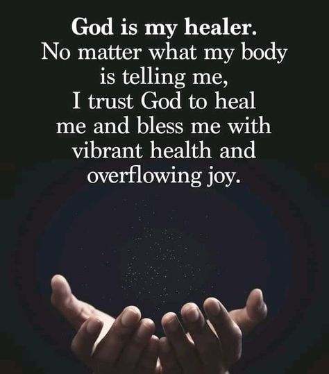 God Is My Healer Quotes, Quotes About God Healing Sickness, God Is Healer Quotes, God My Healer, Faith For Healing, God Is A Healer Quote, Prayers For Good Health And Healing, Positive Healing Quotes Health Thoughts, God Is Healer