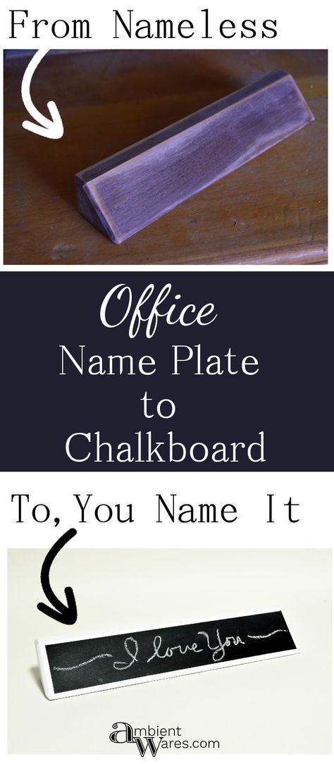 Super Easy DIY Office Name Plate Base Chalkboard Office Name Plate, Desk Plates, Old Office, Office Names, Name Boards, Chalkboard Ideas, Diy Office, Short Messages, Diy Desk