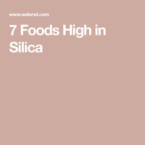 7 Foods High in Silica Foods High In Silica, Silica Supplements, Health Administration, Brewing Process, Food Additives, Human Male, Occupational Health And Safety, Red Lentil, Green Vegetables