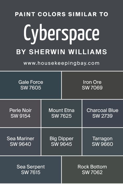 Colors Similar to Cyberspace SW 7076 by Sherwin Williams Neutral Paint Colors, House Color Schemes, Neutral Paint, Coordinating Colors, Sherwin Williams, Accent Colors, House Colors, Paint Colors, Color Schemes