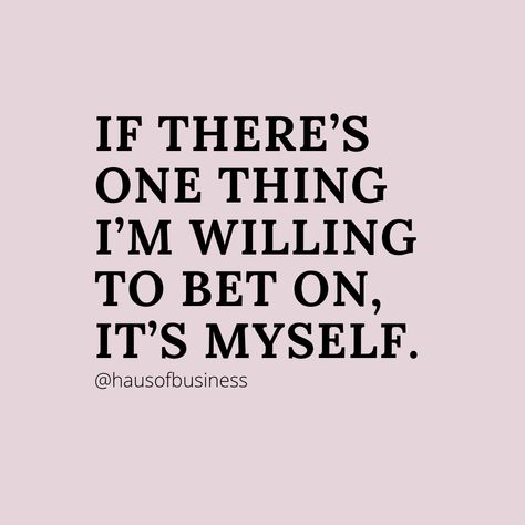 Bet On Myself Quote, Betting On Myself Quotes, I Can Do It On My Own Quotes, I Can Do It Myself Quotes, Not On My Level Quotes, I’ll Do It Myself Quotes, Do It Myself Quotes, Im Good On My Own Quotes, I Got Myself Quotes