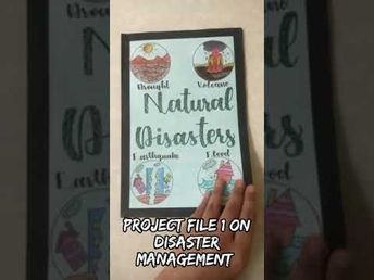 Natural Disasters Project File, Disasters Management Project, Project On Disaster Management Class 9, Project File Cover Ideas Creative Handmade, Disaster Management Project File, Disaster Management Poster, Natural Disasters Project Cover Page, Disaster Management Project Cover Page, Natural Disasters Poster