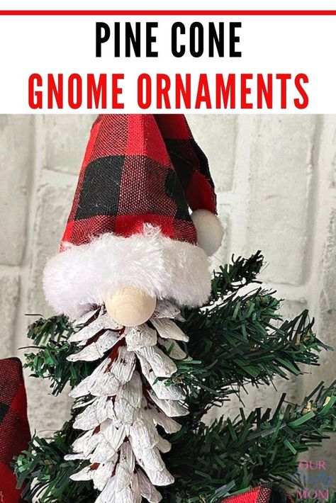 Make these adorable Christmas gnome pine cone ornaments for just a few dollars and about 15 minutes! #pineconeornaments #gnomeornaments #pineconechristmasornaments #diygnomes Pine Cone Ornaments, Cone Ornaments, Pinecone Crafts, Wood Porch, Christmas Diy Wood, Diy Christmas Ornaments Easy, Pinecone Ornaments, Cones Crafts, Gnome Ornaments