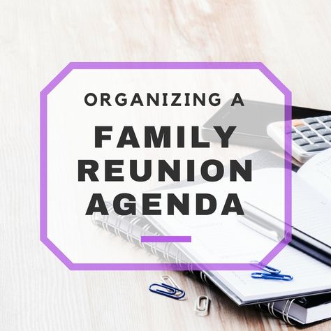 Missing something at a family reunion means wasted time, which can also mean wasted money, so be sure to avoid such a situation by creating a family reunion Family Reunion Ideas Organizing, Agenda Ideas, Schedule Of Events, Missing Something, Family Organizer, Miss A, Family Reunion, A Thing, A Family