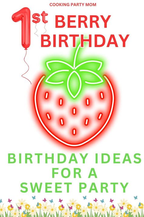 berry first birthday ideas Berry First Birthday Party, First Birthday Ideas, First Birthday Party Ideas, Kids Birthday Party Food, Cooking Party, Berry First Birthday, Birthday Party Snacks, Hosting Occasions, Party Cooking