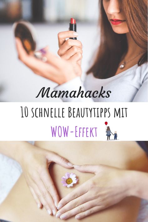 Mamahacks: 10 schnelle Beautytipps mit WOW-Effekt! - Bunter Familienblog | Zicklein & Böckchen Beauty Hacks Deutsch, Lighter Hair, Brown Mascara, Beauty Influencer, Top Beauty Products, Beauty Make Up, Beauty Blogger, Beauty Care, Makeup Lover