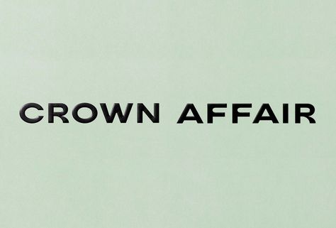 Crown Affair – Visual Journal Crown Affair, Brand Words, Pretty Letters, Yoga Branding, Brand Refresh, Visual Journal, Graphic Design Projects, Typography Inspiration, Creative Branding