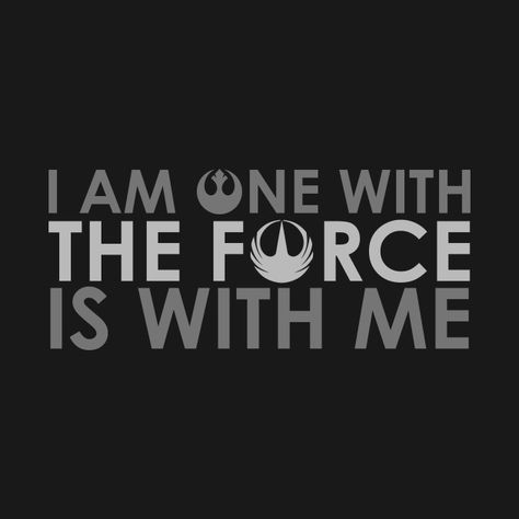 Check out this awesome 'I+AM+ONE+WITH+THE+FORCE%2C+THE+FORCE+IS+WITH+ME' design on @TeePublic! Commander Wolffe, Star Wars Crafts, Small Home Decor, Star Wars Quotes, Star Wars Day, Star Wars Wallpaper, Star Wars Party, Mind Tricks, Last Jedi