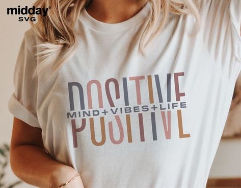 Wellness Tshirt Design, Tshirt Vinyl Design, Motivational Tshirts Inspiration, Positive Shirts For Women, Positive Quotes For Shirts, Self Love Tshirts, Motivational Tshirt Designs, Inspirational Shirt Ideas, Svg Free Files For Cricut Shirts Women