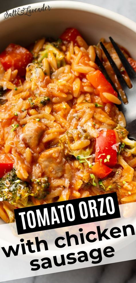 closeup of a bowl of orzo with a fork and text overlay that reads tomato orzo with chicken sausage Chicken Sausage Broccoli, Orzo With Chicken, One Pot Orzo, Tomato Orzo, Tomato Sauce Chicken, Sausage Broccoli, Chicken Sausage Pasta, One Pot Wonder, Orzo Recipe