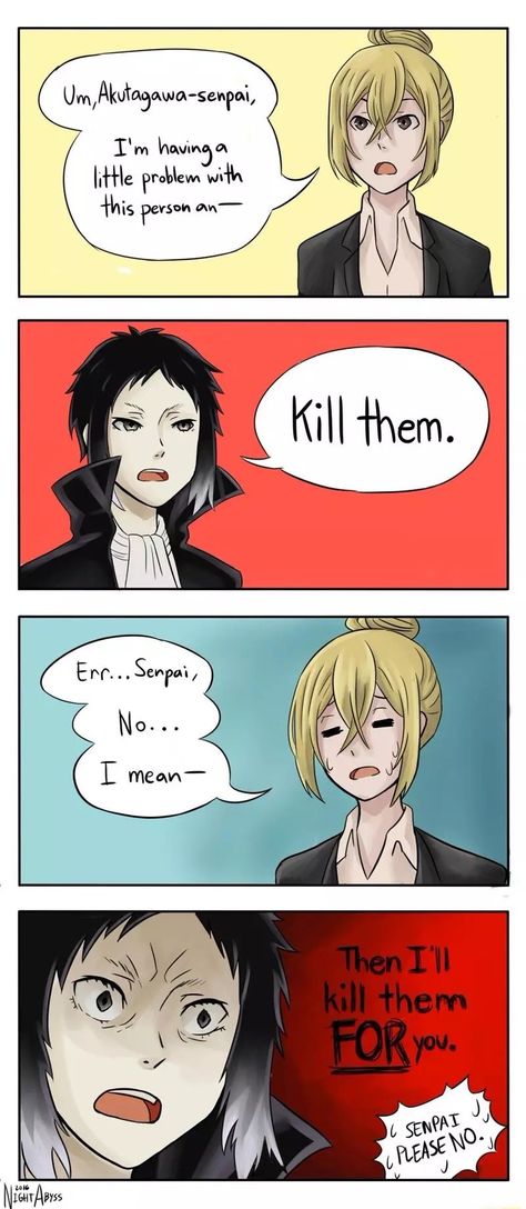 Akutagawa in a nutshell. Akutagawa Ryuunosuke | Higuchi Ichiyou | Bungou Stray Dogs Akutagawa X Higuchi, Dog Comics, Dazai Bungou Stray Dogs, Puppies Funny, Bongou Stray Dogs, Stray Dogs Anime, Dog Quotes, Dog Memes, Bungo Stray Dogs