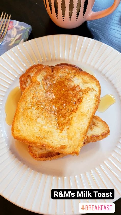 R&M's Milk Toast Milk Toast Recipe, French Toast For One, Savoury French Toast, Milk Bread, Bread Toast, Brunch Dishes, Tasty Baking, French Toast Recipe, Breakfast Items