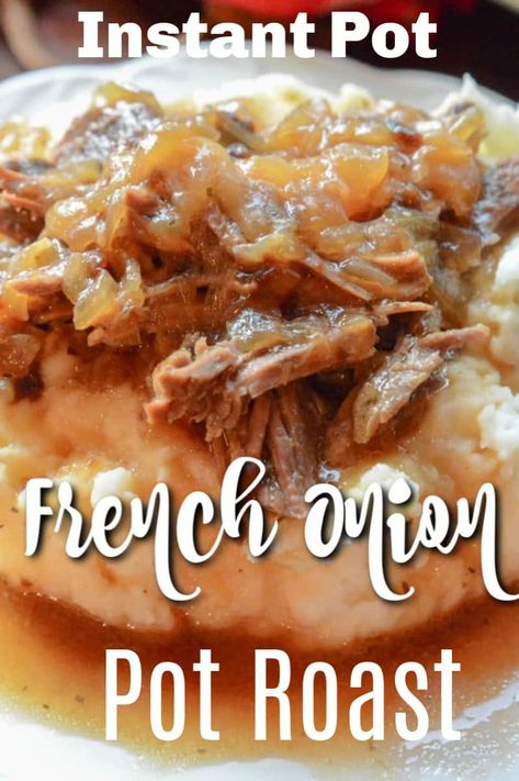 Instant Pot French Onion Pot Roast #FrenchOnion #PotRoast #instantpot French Onion Pot Roast, Candied Grapefruit, Potatoes On The Stove, Best Instapot Recipes, Instant Pot Freezer, Instant Pot Freezer Meals, Instant Pot Pot Roast, Classic Pot Roast, Electric Pressure Cooker Recipes