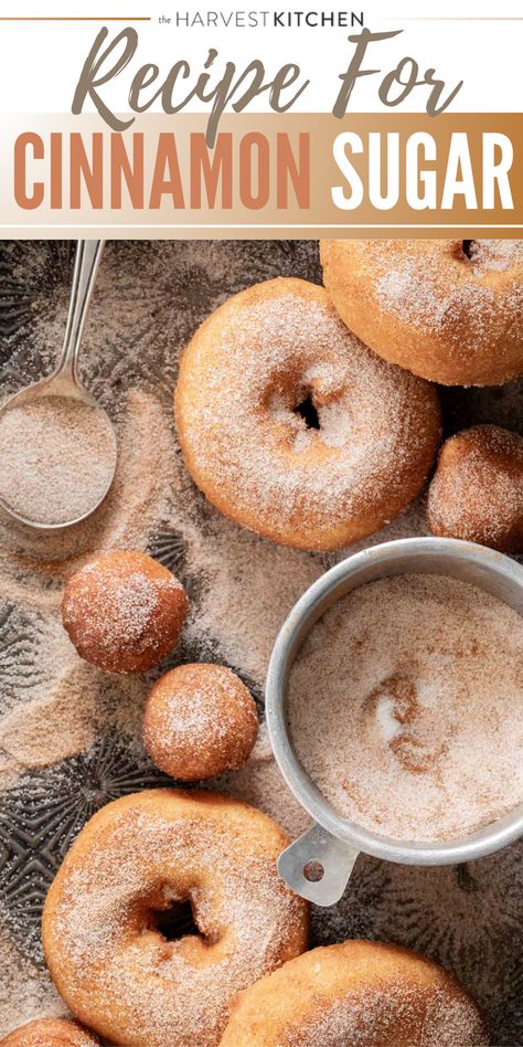 Learn How to Make Cinnamon Sugar with this perfect cinnamon sugar ratio. It’s made with just two ingredients and it comes together in a pinch. Cinnamon Sugar Donut Recipe, Cinnamon Sugar Desserts, Streusel Topping For Muffins, Sugar Donuts Recipe, Flour Tortilla Chips, Easy Rice Pudding, Cinnamon Tortillas, Harvest Kitchen, Healthy Bread Recipes