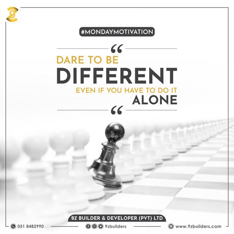 Monday Motivation! "Dare To Be Different Even If You Have To Do It Alone." #mondaymotivation #9zgroup #9zbuilders #9zrealestate Monday Motivation Post Ideas, Monday Motivation Social Media Post, Monday Motivation Design, Monday Motivation Flyer Design, Monday Motivation Post, Competition Quotes, Admissions Poster, Do It Alone, Wednesday Motivation