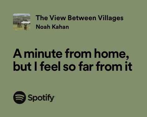 The View Between Villages The View Between Villages, Noah Kahan, Hair Tips Video, Spotify Song, The View, Songs, Feelings