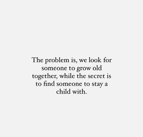 Quotes About Growing Old, Growing Old Together Quotes, Growing Old Quotes, Grow Old Together, Growing Quotes, Together Quotes, Growing Old Together, Grow Old, Patiently Waiting